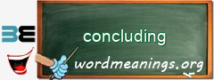 WordMeaning blackboard for concluding